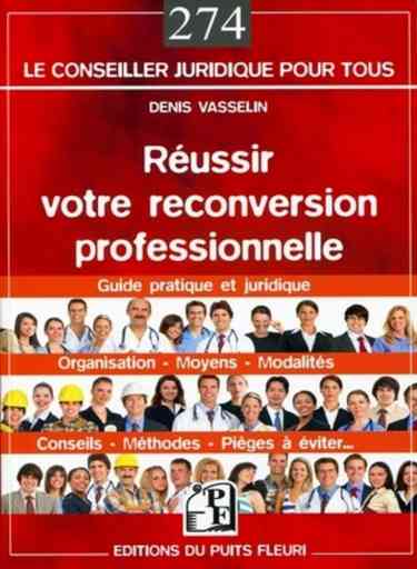 Réussir sa reconversion professionnelle Guide complet General Infosmax