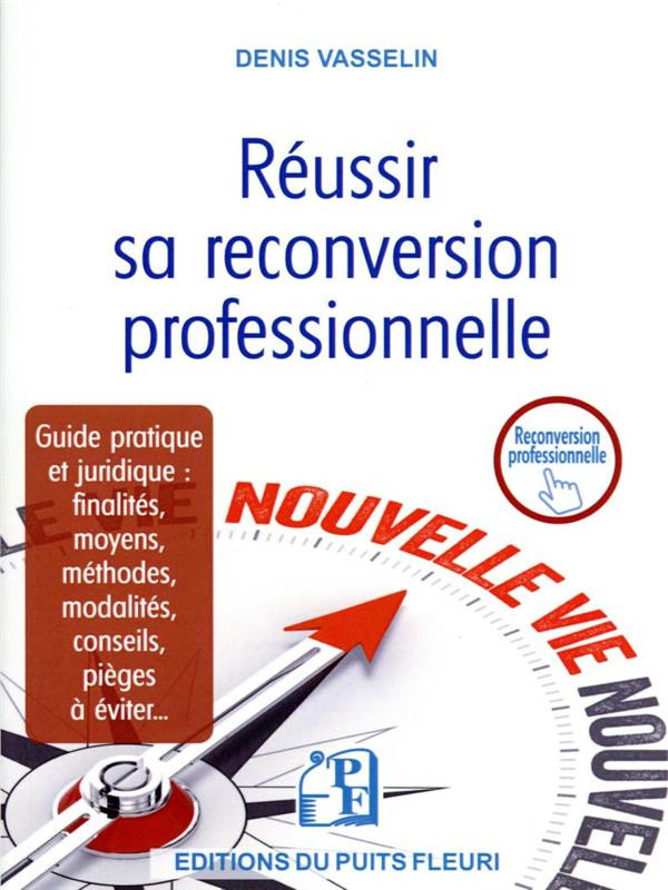 Titre de l article Réussir sa reconversion professionnelle Guide et